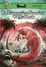Fanouš - Po záhadných stopách tajuplna - Dan Černý