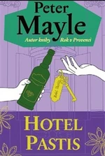 Hotel Pastis - Peter Mayle