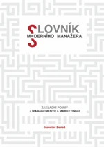 Slovník moderního manažera - Jaroslav Beneš