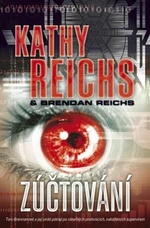 Zúčtování - Kathy Reichs, Brendan Reichs