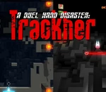 A Duel Hand Disaster: Trackher Steam CD Key