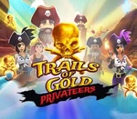 Trails Of Gold Privateers Steam CD Key