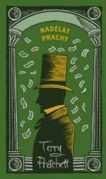 Nadělat prachy - Terry Pratchett