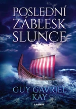 Poslední záblesk slunce (Defekt) - Guy Gavriel Kay