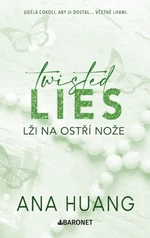 Twisted Lies: Lži na ostří nože - Ana Huang - e-kniha