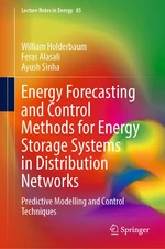 Energy Forecasting and Control Methods for Energy Storage Systems in Distribution Networks