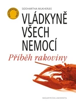 Vládkyně všech nemocí - Siddhartha Mukherjee - e-kniha