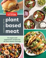 Cooking with Plant-Based Meat