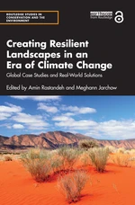 Creating Resilient Landscapes in an Era of Climate Change