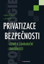 Privatizace bezpečnosti - Oldřich Bureš