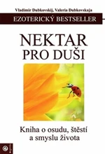 Nektar pro duši - Vladimír Dubkovskij, Dubovskaja Valeria