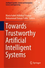 Towards Trustworthy Artificial Intelligent Systems