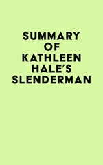 Summary of Kathleen Hale's Slenderman