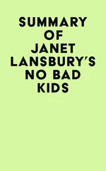 Summary of Janet Lansbury's No Bad Kids