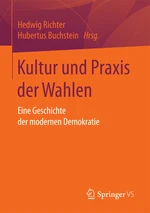 Kultur und Praxis der Wahlen