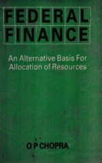 Federal Finance (An Alternative Basis For Allocation Of Resources)