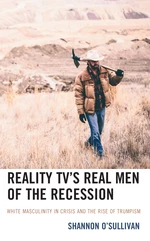 Reality TVâs Real Men of the Recession