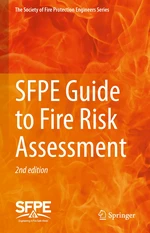 SFPE Guide to Fire Risk Assessment