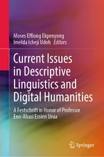 Current Issues in Descriptive Linguistics and Digital Humanities