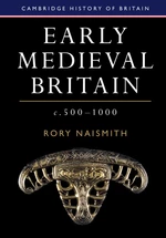 Early Medieval Britain, c. 500â1000