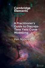 A Practitioner's Guide to Discrete-Time Yield Curve Modelling