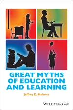 Great Myths of Education and Learning