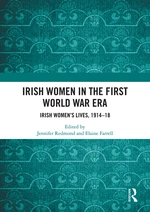 Irish Women in the First World War Era