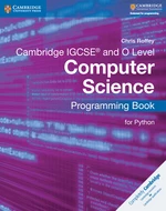 Cambridge IGCSEÂ® and O Level Computer Science Digital Edition