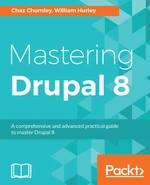 Mastering Drupal 8