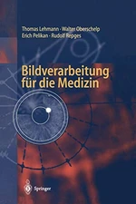 Bildverarbeitung fÃ¼r die Medizin