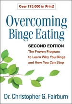 Overcoming Binge Eating, Second Edition