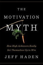 The Motivation Myth