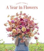 Floret Farm's A Year in Flowers