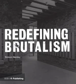 Redefining Brutalism