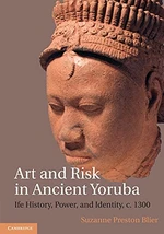 Art and Risk in Ancient Yoruba