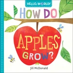 Hello, World! How Do Apples Grow?