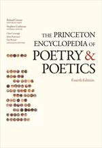 The Princeton Encyclopedia of Poetry and Poetics