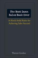 The Best Damn Sales Book Ever