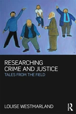 Researching Crime and Justice