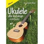 Absonic Ukulele Dla Każdego Krzysztof Błaś