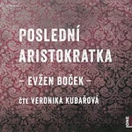 Veronika Kubařová – Poslední aristokratka (MP3-CD) CD-MP3