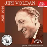 Jiří Voldán – Historie psaná šelakem - Zpěvák, komponista a textař Jiří Voldán (Nahrávky z let 1925-1946)