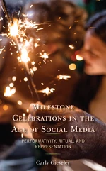 Milestone Celebrations in the Age of Social Media