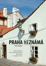 Kniha: Praha neznámá od Ryska Petr