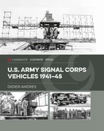 U.S. Army Signal Corps Vehicles 1941â45