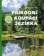 Kniha: Přírodní koupací jezírka od Šperling Michal