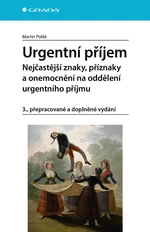 Urgentní příjem Nejčastější znaky, příznaky a nemoci na oddělení urgentního příjmu, Polák Martin