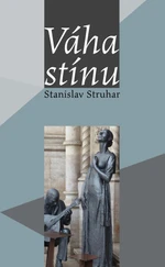 Váha stínu - Stanislav Struhar - e-kniha