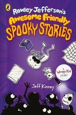 Rowley Jefferson´s Awesome Friendly Spooky Stories - Jeff Kinney