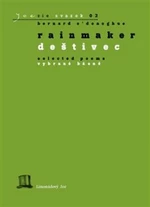 Rainmaker / Deštivec - Jan Šulc, Bernard O’Donoghue